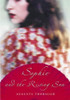 Augusta Trobaugh / Sophie & the Rising Sun (Hardback)