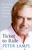 Sir Peter Lampl / Ticket to Ride (Hardback)