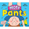 Giles Andreae / More Pants (Children's Coffee Table book)