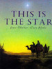 Joyce Dunbar / This Is the Star (Children's Coffee Table book)