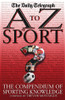 Trevor Montague / A to Z of Sport (Hardback)