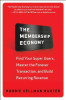 Robbie Kellman Baxter / The Membership Economy (Hardback)