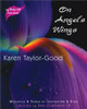 Karen Taylor-Good / On Angel's Wings (Hardback)