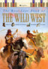 Mike Stotter / The Best-ever Book of the Wild West (Children's Coffee Table book)