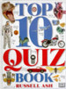 Russell Ash / The Top 10 Quiz Book (Children's Coffee Table book)