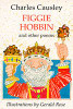 Charles Causley / Figgie Hobbin and Other Poems (Children's Coffee Table book)