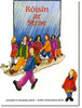 Colmán Ó Raghallaigh / Róisín ar Strae (Children's Coffee Table book)