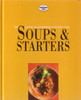 Veronica & Caroline Sperling / Soups and Starters : Good Housekeeping Step-by-Step Cookery (Coffee Table Book)