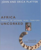 John Platter / Africa Uncorked - Travels in Extreme Wine Territory (Coffee Table Book)