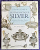 Rachael Feild / Collector's Guide to Buying Antique Silver (Coffee Table Book)