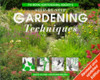 Christopher Brickell / The Royal Horticultural Society's Step-by-step Gardening Techniques (Coffee Table Book)