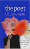 Louisa Reid / The Poet (Hardback)