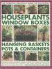 Stephanie Donaldson / Successful Houseplants, Window Boxes, Hanging Baskets, Pots & Containers, Complete Practical Guide (Coffee Table Book)