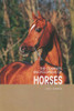 Josée Hermsen / The Complete Encyclopedia of Horses: Includes Caring for Your Horse and All Equestrian Sports and Skills (Coffee Table Book)