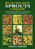 Isabell Shipard / How Can I Grow and Use Sprouts as Living Food? (Coffee Table Book)