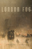 Christine L. Corton / London Fog: The Biography (Hardback)
