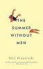 Siri Hustvedt / The Summer Without Men (Hardback)