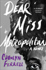 Carolyn Ferrell / Dear Miss Metropolitan (Hardback)
