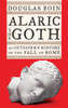 Douglas Boin / Alaric the Goth (Hardback)