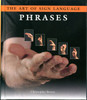 Christopher Brown / The Art Of Sign Language Phrases (Hardback)
