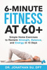 Jonathan Su / 6-Minute Fitness at 60+ (Large Paperback)