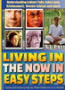 A.J. Parr / Living in "The Now" in Easy Steps (Large Paperback)