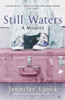 Jennifer Lauck / Still Waters (Large Paperback)