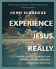 John Eldredge / Experience Jesus : Finding Refuge, Strength, and Wonder through Everyday Encounters with God (Coffee Table Book)