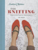 Ros Badger / Creative Makers: Simple Knitting: 30 Quick-toKnit Projects for Stylish Accessories (Coffee Table Book)
