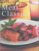 Reader's Digest Association / Eat Well Live Well: Meat Classics (Coffee Table Book)