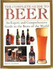 Brian Glover / The Complete Guide to Beer (Coffee Table Book)