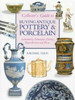 Rachael Feild / Collector's Guide to Buying Antique Pottery and Porcelain: Authenticity, Techniques, Dating, Reproduction and Prices (Coffee Table Book)