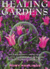 Romy Rawlings / Healing Gardens (Coffee Table Book)