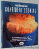 "Good Housekeeping" Confident Cooking (Coffee Table Book)