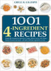 Gregg R. Gillespie / 1001 Four-Ingredient Recipes (Coffee Table Book)