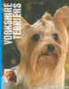 Wendy Bedwell-Wilson / Yorkshire Terriers (Coffee Table Book)
