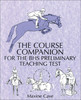 Maxine Cave / The Course Companion for the BHS Preliminary Teaching Test (Coffee Table Book)