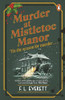 F. L. Everett / Murder at Mistletoe Manor