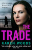 Karen Woods / The Trade