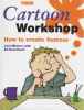 Joel Mishon / Cartoon Workshop (Coffee Table Book)