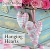 Rachael Rowe / Love to Sew: Hanging Hearts (Coffee Table Book)