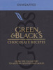 Caroline Jeremy / Green and Black's Chocolate Recipes : Unwrapped - From the Cacao Pod to Muffins, Mousses and Moles (Coffee Table Book)