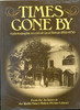 John Gaisford / Times Gone By: A Photographic Record of Great Britain from 1856 to 1956 (Coffee Table Book)