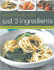 Jenny White / 75 Easy, Quick & Tasty 3-Ingredient Recipes (Coffee Table Book)