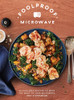 Amy Stephenson / Foolproof Microwave: 60 Fuss-free Recipes to Make the Most of Your Microwave (Coffee Table Book)