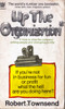 Robert Townsend / Up The Organization.. (Vintage Paperback)