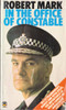 Robert Mark / In the Office of Constable (Vintage Paperback)