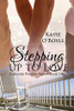 Katie O'Boyle / Stepping Up to Love (Large Paperback)