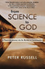 Peter Russell / From Science to God (Large Paperback)