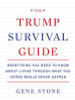 Gene Stone / The Trump Survival Guide (Large Paperback)